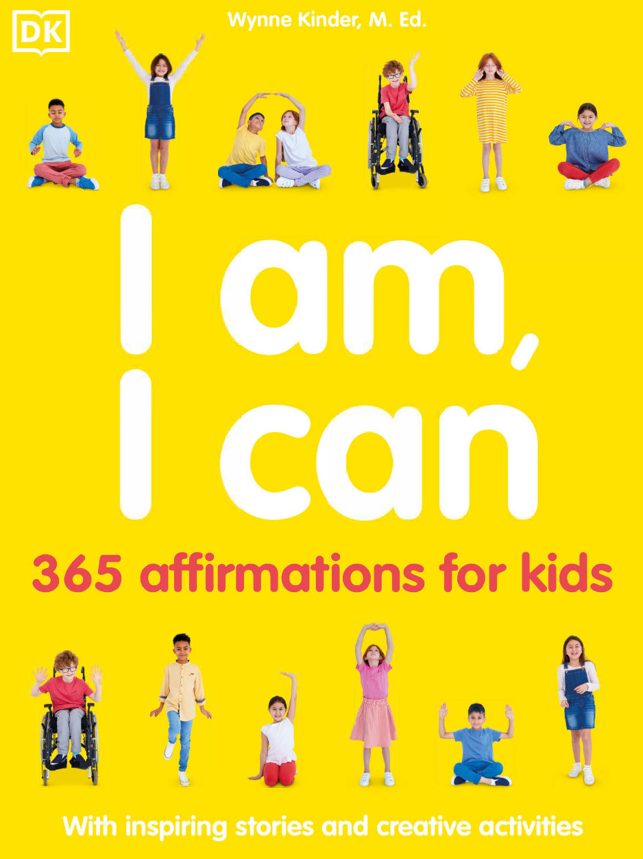 DK出版的一本带给孩子正能量的书《 I Am, I Can: 365 affirmations for kids》我是,我能,给孩子的365个暗示